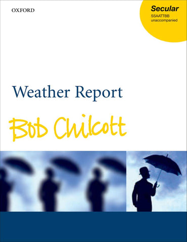 OUP-3356443 - Chilcott Weather Report: Vocal score Default title