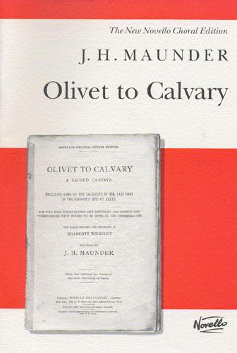 NOV072487 - J.H. Maunder: Olivet to Calvary Default title