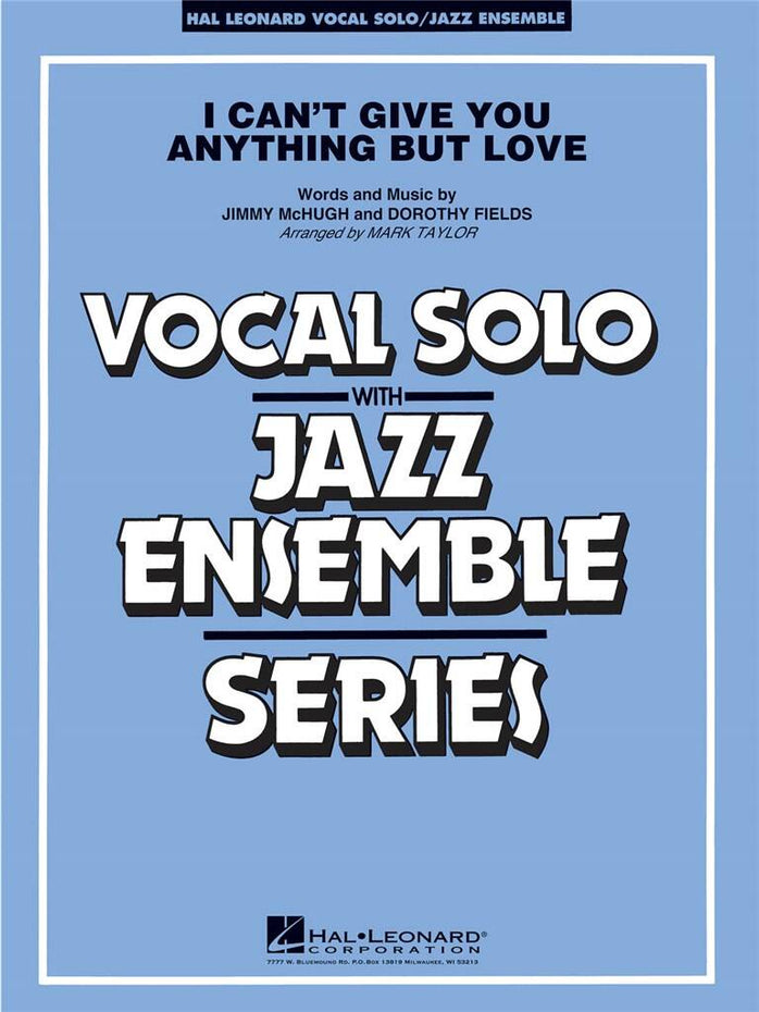 HL07012437 - I Can't Give You Anything But Love: Vocal Solo Jazz Ensemble Default title