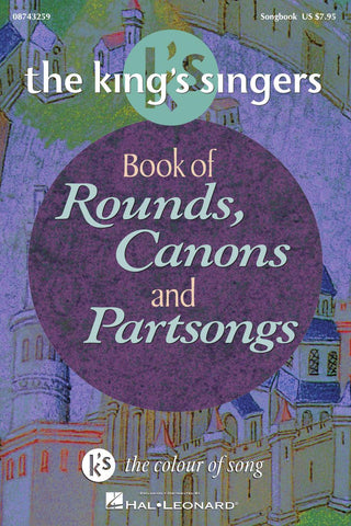 HL08743259 - The King's Singers: Book of Rounds, Canons and Partsongs Default title