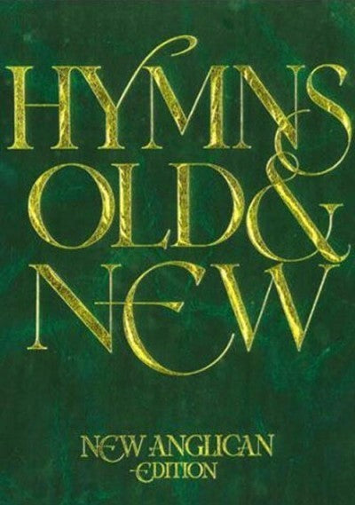 1413024 - Hymns Old & New - New Anglican Edition - 2 Volume Edition A1
