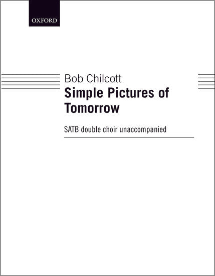 OUP-3359437 - Simple Pictures of Tomorrow: Vocal score Default title