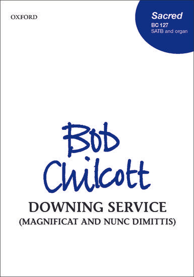 OUP-3366954 - Chilcott Downing Service (Magnificat and Nunc Dimittis): Vocal score Default title