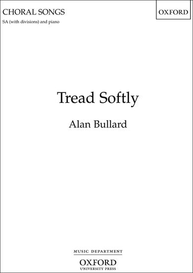 OUP-3375055 - Tread Softly: Vocal score Default title