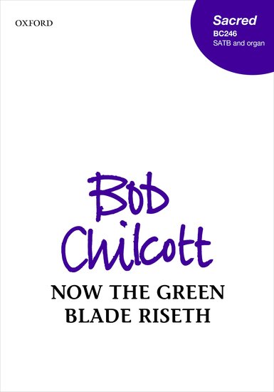 OUP-3395701 - Now the green blade riseth: Vocal score Default title