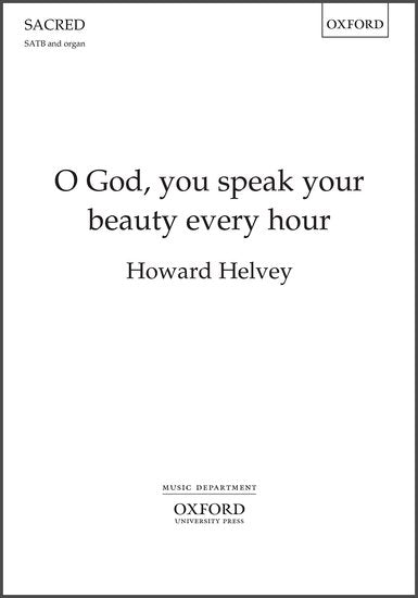 OUP-3412736 - Helvey O God, you speak your beauty every hour: Vocal score Default title