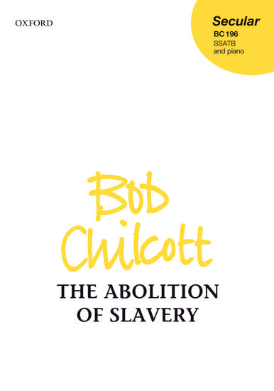OUP-3413481 - The Abolition of Slavery: SSATB vocal score Default title