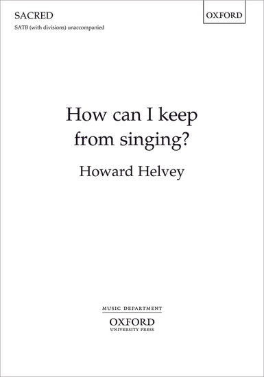OUP-3415935 - How can I keep from singing?: Vocal score Default title
