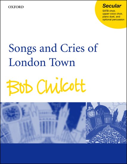OUP-3432970 - Chilcott Songs and Cries of London Town: Vocal score Default title