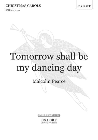 OUP-3467750 - Tomorrow shall be my dancing day: Vocal score Default title