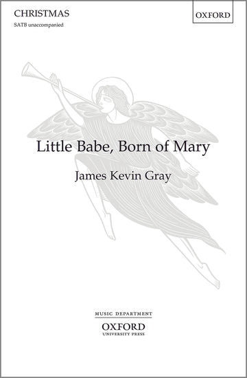 OUP-3518346 - Little Babe, Born of Mary: Vocal score Default title