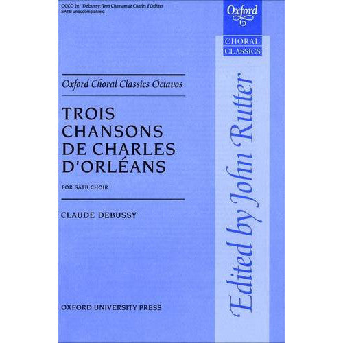 BY-OCCO26 - Debussy Trois Chansons De Charles D'Orleans SATB Default title