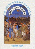 CH55388 - The Chester Books of Madrigals 1: the Animal Kingdom Default title