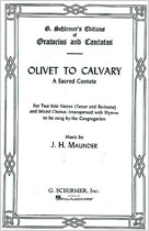 GS32477 - J.H. Maunder: Olivet to Calvary (Vocal Score - Schirmer Edition) Default title
