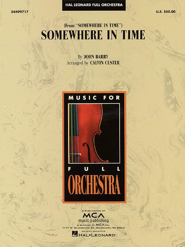 HL04499717 - Somewhere in Time: HL Full Orchestra Default title