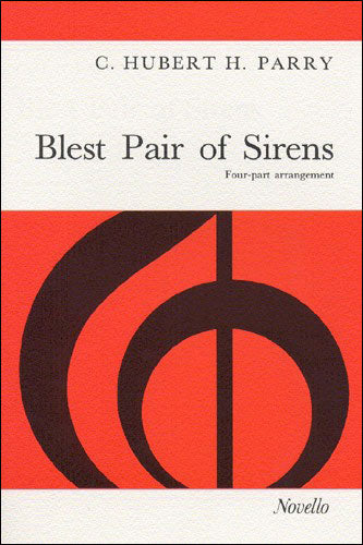 NOV070235 - C. Hubert Parry: Blest Pair of Sirens (SATB) Default title