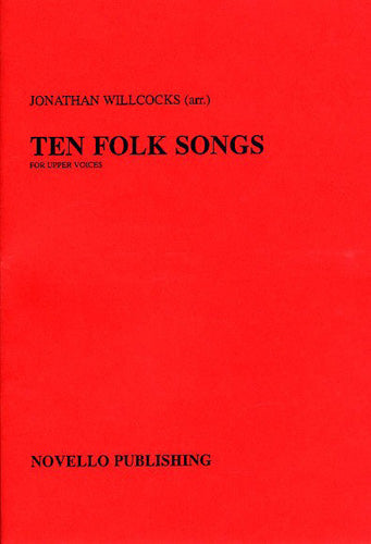 NOV160200 - Ten Folk Songs Arranged By Jonathan Willcocks Default title