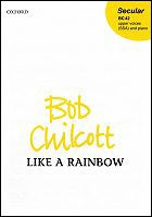 OUP-3432918 - Chilcott Like a rainbow: Vocal score Default title
