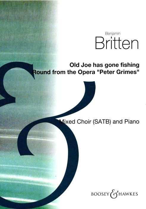 M060014864 - Old Joe has gone fishing (Peter Grimes) - SATB and piano Default title