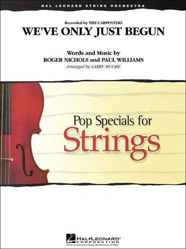 HL04626324 - We've Only Just Begun (string orchestra) Default title