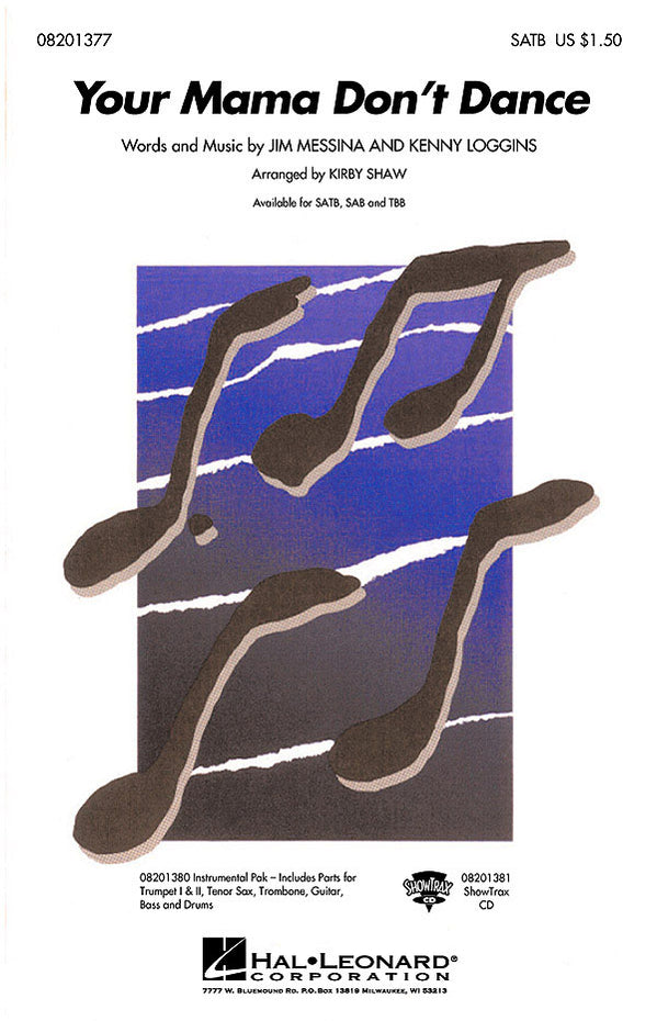 HL08201377 - Jim Messina and Kenny Loggins: Your Mama Don't Dance SATB Default title