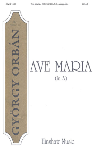 HMC1499 - Orban - Ave Maria (In A) SATB Default title