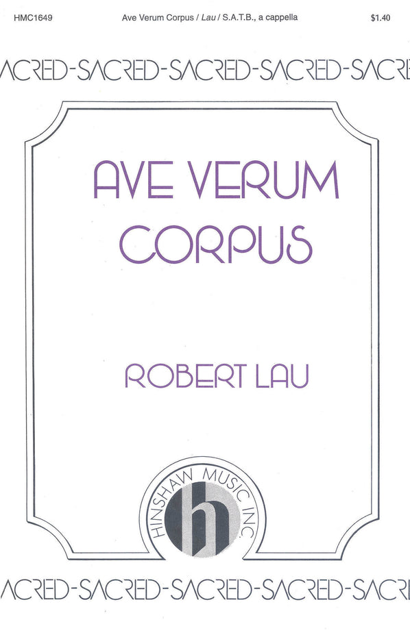 HMC1649 - Lau - Ave Verum Corpus - SATB Default title
