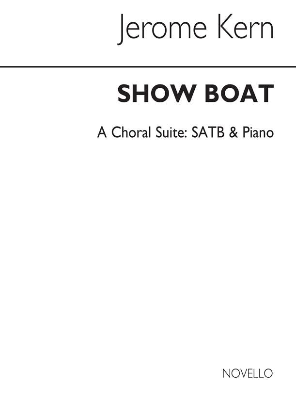 NOV160262 - Jerome Kern / Oscar Hammerstein: Showboat - Choral Suite Default title